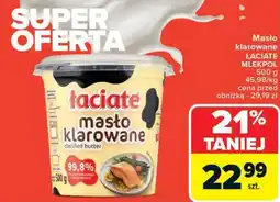 Carrefour Masło klarowane Łaciate Mlekpol 500g oferta