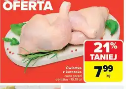 Carrefour Market Cwiartka z kurczaka oferta
