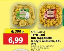 Lidl Cappelletti z szynką Chef Select oferta