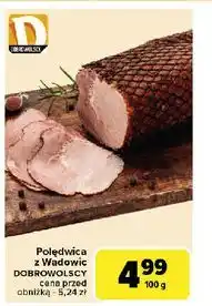 Carrefour Polędwica z wadowic Dobrowolscy oferta