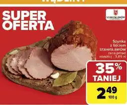 Carrefour Szynka z liściem Stanisławów oferta