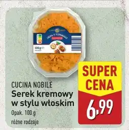 ALDI Ser Serek kremowy w stylu włoskim Cucina Nobile oferta