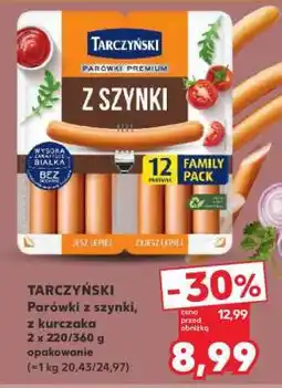 Kaufland TARCZYŃSKI Parówki z szynki, z kurczaka oferta