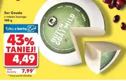 Kaufland Ser Gouda z mleka koziego oferta