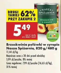 Biedronka Brzoskwinia połówki w syropie Nasza Spiżarnia 820 g 480 g oferta