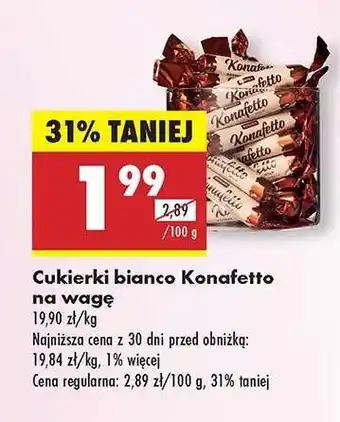 Biedronka Cukierki bianco Konafetto na wagę oferta