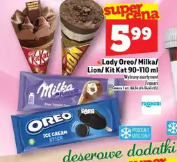 Topaz Lody Oreo/ Milka/ Lion/ Kit Kat oferta