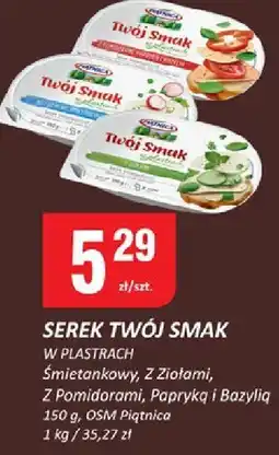 Chorten Serek Twój Smak śmietankowy, z ziołami, z pomidorami, papryka i bazylia OSM Piątnica oferta