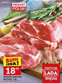 Twój Market Karkówka wieprzowa bez kości Tradycyjna Lada mięsna oferta