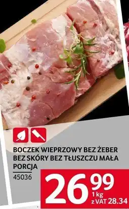 Selgros Boczek wieprzowy bez żeber bez skóry bez tłuszczu Selgros oferta