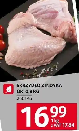 Selgros Skrzydło z indyka Selgros oferta