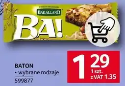 Selgros Baton BA! Bakalland oferta