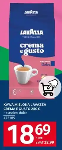 Selgros Kawa mielona Lavazza Crema e Gusto oferta