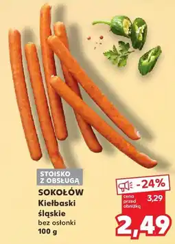 Kaufland Kiełbaski śląskie bez osłonki Sokołów oferta