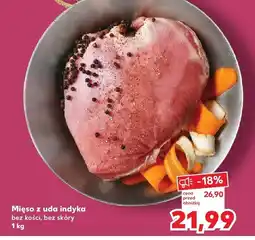 Kaufland Mięso z uda indyka bez kości, bez skóry Kaufland oferta