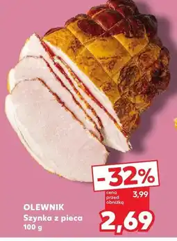 Kaufland Szynka z pieca Olewnik oferta
