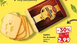 Kaufland Ser Królewski wędzony SIERPC oferta