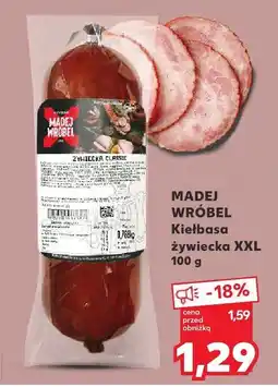 Kaufland Kiełbasa żywiecka XXL Madej Wróbel oferta