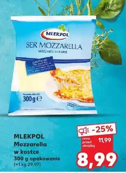 Kaufland Ser Mozzarella w kostce Mlekpol oferta