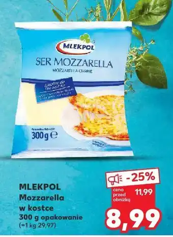 Kaufland Ser Mozzarella w kostce Mlekpol oferta