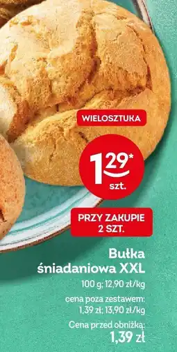 Żabka Bułka śniadaniowa XXL Żabka oferta