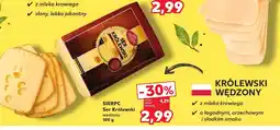 Kaufland Ser wędzony Królewski oferta