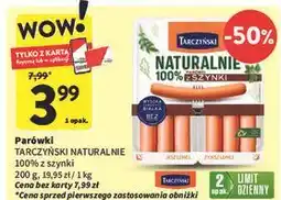 Intermarche Parówki z szynki Tarczyński Naturalnie oferta