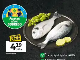 Auchan Dorada świeża Auchan Pewni Dobrego oferta