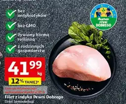 Auchan Filet z indyka Auchan Pewni Dobrego oferta