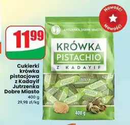 Dino Cukierki krówka pistacjowa z Kadayif Jutrzenka Dobre Miasto oferta