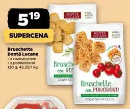 Netto Bruschetta z rozmarynem Bonta Lucane oferta