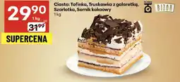 Delikatesy Centrum Ciasto Tofinka, Truskawka z galaretką, Szarlotka, Sernik kakaowy Bizon oferta