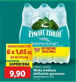 Lidl ŻYWIEC ZDRÓJ Woda źródlana delikatnie gazowana oferta