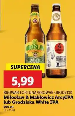 Lidl Miłosław & Maktowicz ArcyIPA lub Grodziska White IPA oferta