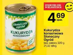 Delikatesy Centrum Kukurydza konserwowa Słoneczny Ogród oferta