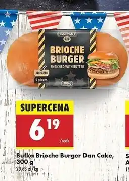 Biedronka Burger brioche Dan Cake oferta