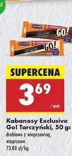 Biedronka Kabanos drobiowy z dodatkiem wieprzowiny Tarczyński Exclusive Go! oferta