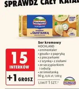 Intermarche Ser kremowy, wybrane rodzaje Hochland oferta