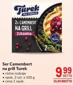 Makro Ser Camembert na grill różne rodzaje Turek oferta
