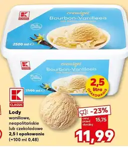 Kaufland Lody K-Classic waniliowe, neapolitańskie lub czekoladowe oferta