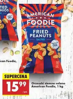 Biedronka Orzeszki ziemne solone American Foodie, 1 kg oferta