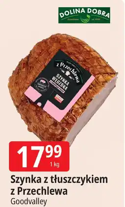E.Leclerc Szynka z tłuszczykiem z Przechlewa Goodvalley oferta