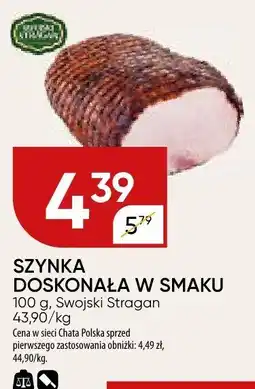 Chata Polska Szynka doskonała w smaku Swojski Stragan oferta