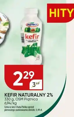 Chata Polska Kefir naturalny 2% OSM Piątnica oferta