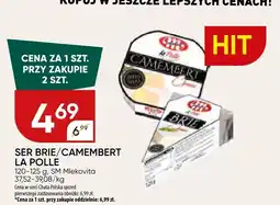 Chata Polska Ser Brie/Camembert La Polle SM Mlekovita oferta