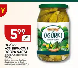 Chata Polska Ogórki konserwowe Dobra Nasza! Chata Polska oferta