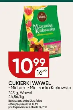 Chata Polska Cukierki Michałki/Mieszanka Krakowska Wawel oferta