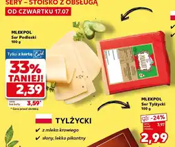 Kaufland Ser Tyłżycki Mlekpol oferta
