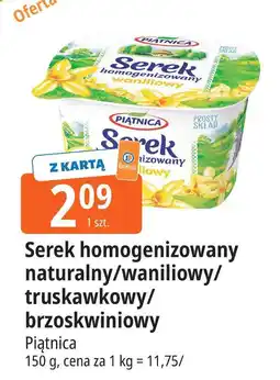 E.Leclerc Serek homogenizowany naturalny/waniliowy/truskawkowy/brzoskwiniowy Piątnica oferta