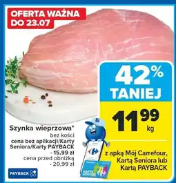 Carrefour Market Szynka wieprzowa bez kości Carrefour oferta